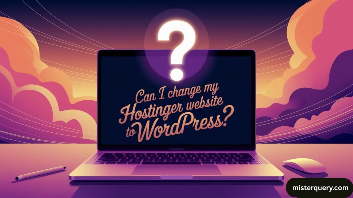 Can I change my Hostinger website to WordPress?