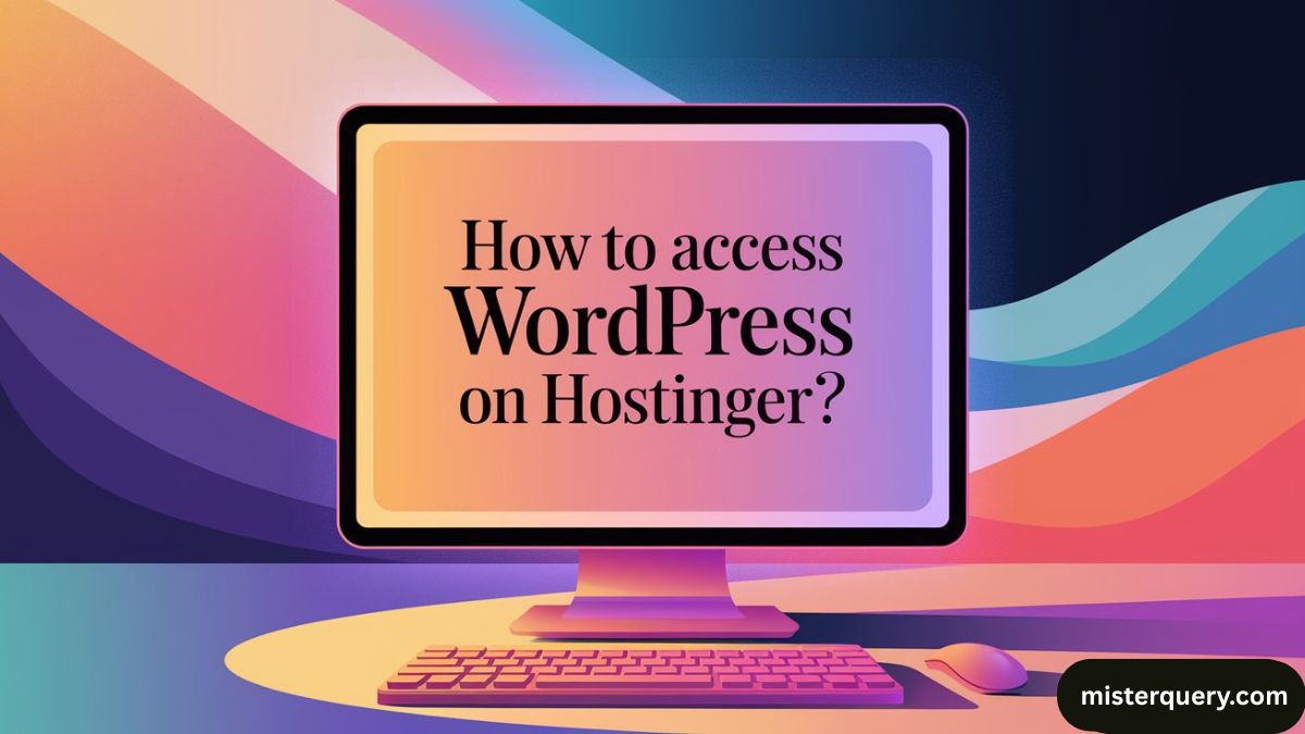 How to access WordPress on Hostinger?